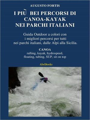 cover image of I più bei percorsi di canoa-kayak nei parchi italiani
